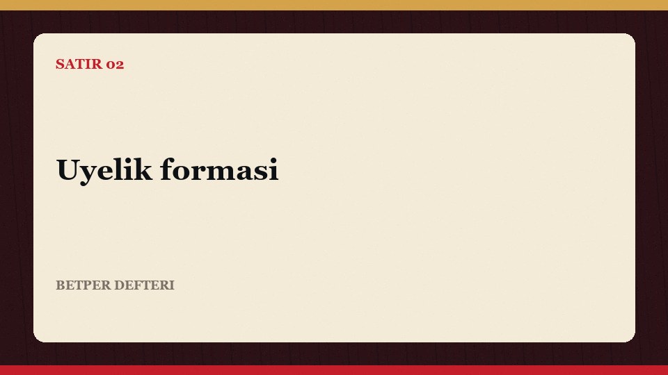 Betper üyelik formu